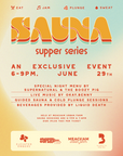 Sauna Supper Series *Exclusive Event*